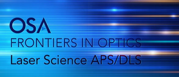 4 REASONS WHY YOU SHOULD ATTEND FRONTIERS IN OPTICS: THE 100TH OSA MEETING